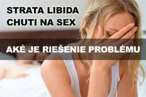 Strata libida - chuti na sex + riešenie problému